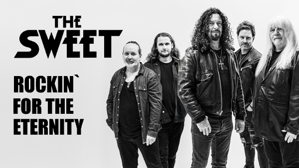 THE SWEET – Rockin‘ For The Eternity THE SWEET - Rockin' For The Eternity